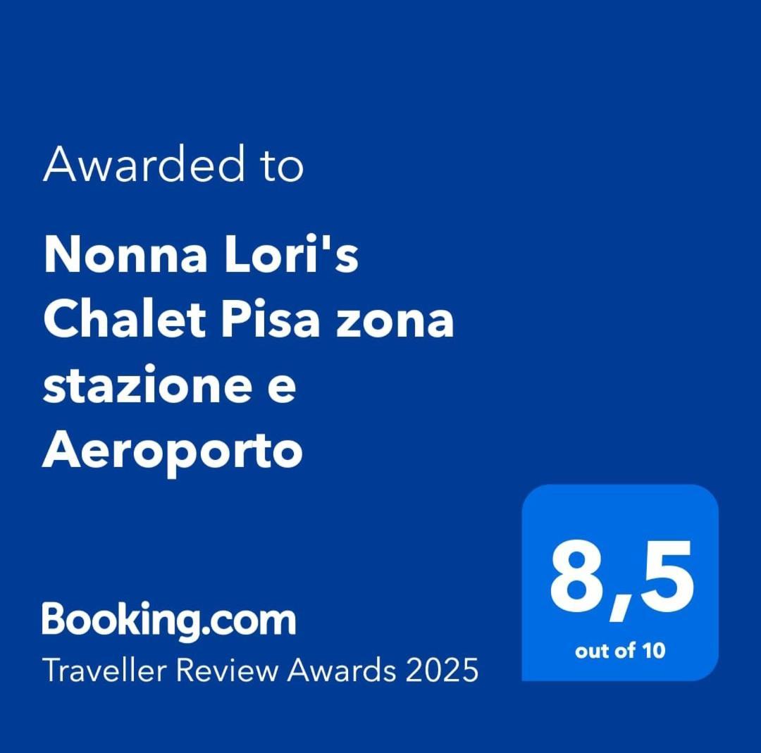 Nonna Lori'S Chalet Pisa Zona Stazione E Aeroporto Exterior foto